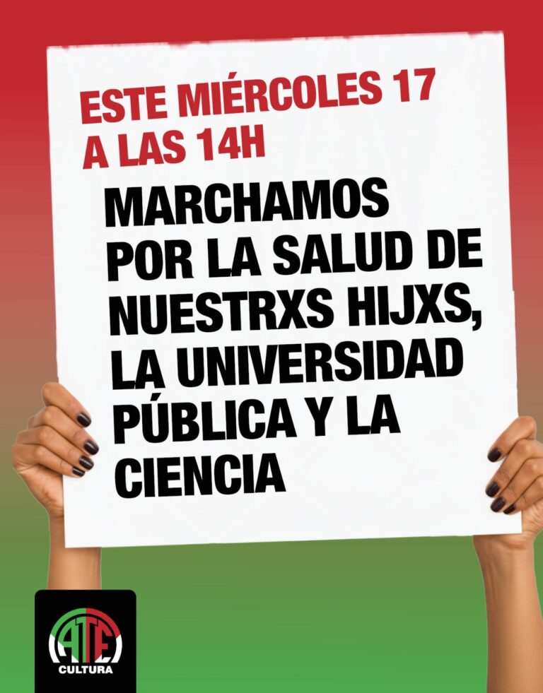 ❗MARCHAMOS POR LA SALUD DE NUESTRXS HIJXS, LA UNIVERSIDAD PÚBLICA Y LA CIENCIA