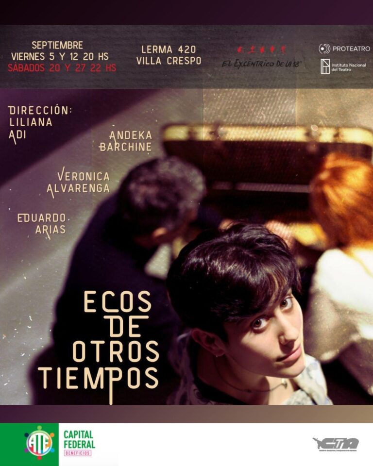 🎭 ECOS DE OTROS TIEMPOS🎭